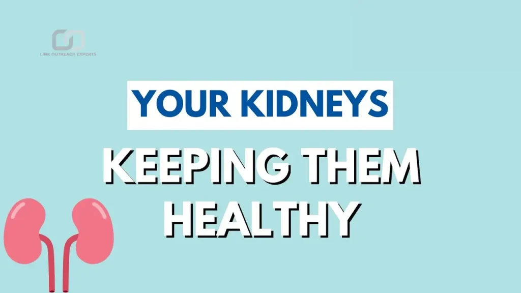 Keeping your kidney healthy