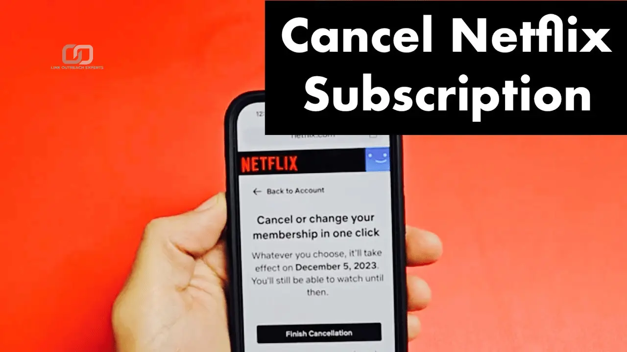 How to Cancel Netflix Subscription on Mobile​